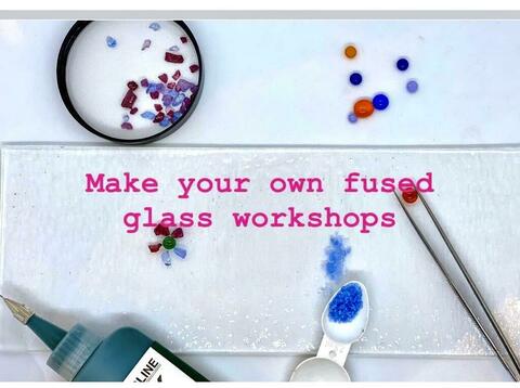 Make your own fused glass workshop