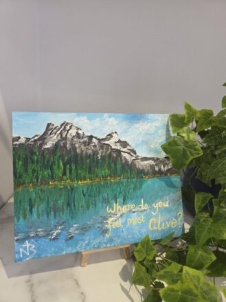 Where do you feel most alive? Nature immersion has the ability to make us feel fully present in the moment, a chance to reconnect to ourselves. A state of being in the 'now' which can have a profound lasting effect on your well-being for the whole day. Acrylic on canvas 20x25x1.5 cm £30