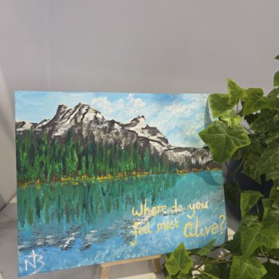 Natalie Bartrum: Where do you feel most alive? Nature immersion has the ability to make us feel fully present in the moment, a chance to reconnect to ourselves. A state of being in the 'now' which can have a profound lasting effect on your well-being for the whole day. Acrylic on canvas 20x25x1.5 cm £30